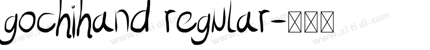 GochiHand Regular字体转换